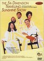 Фильм «The 5th Dimension Traveling Sunshine Show» смотреть онлайн фильм в хорошем качестве 1080p