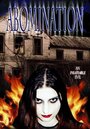 Фильм «Abomination: The Evilmaker II» смотреть онлайн фильм в хорошем качестве 720p