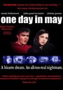 «One Day in May» трейлер фильма в хорошем качестве 1080p