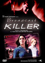 «Broadcast Killer» трейлер фильма в хорошем качестве 1080p