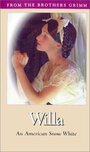 Willa: An American Snow White (1998)