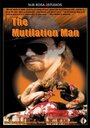 Фильм «The Mutilation Man» смотреть онлайн фильм в хорошем качестве 1080p