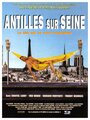 Фильм «Antilles sur Seine» смотреть онлайн фильм в хорошем качестве 1080p