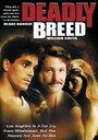 Фильм «Deadly Breed» смотреть онлайн фильм в хорошем качестве 1080p