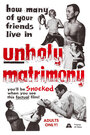 Фильм «Unholy Matrimony» смотреть онлайн фильм в хорошем качестве 720p