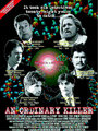 Фильм «An Ordinary Killer» смотреть онлайн фильм в хорошем качестве 720p