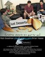 «Just Desserts» трейлер фильма в хорошем качестве 1080p