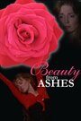 Beauty from Ashes (2007)