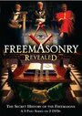 Фильм «Freemasonry Revealed: Secret History of Freemasons» смотреть онлайн фильм в хорошем качестве 720p