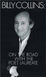 Billy Collins: On the Road with the Poet Laureate (2003)