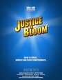 «Justice in Bloom» кадры фильма в хорошем качестве