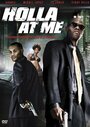 Фильм «Holla at Me» смотреть онлайн фильм в хорошем качестве 1080p