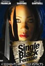 Фильм «Single Black Female» смотреть онлайн фильм в хорошем качестве 720p