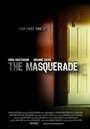 Фильм «The Masquerade» смотреть онлайн фильм в хорошем качестве 720p