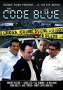 Фильм «Code Blue» смотреть онлайн фильм в хорошем качестве 720p