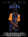 Фильм «Blues» смотреть онлайн фильм в хорошем качестве 720p