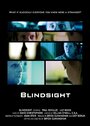 Фильм «Blindsight» смотреть онлайн фильм в хорошем качестве 1080p