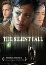 Фильм «The Silent Fall» смотреть онлайн фильм в хорошем качестве 720p