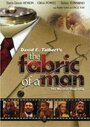 Фильм «The Fabric of a Man» смотреть онлайн фильм в хорошем качестве 720p