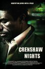 Фильм «Crenshaw Nights» скачать бесплатно в хорошем качестве без регистрации и смс 1080p