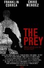 Фильм «The Prey» смотреть онлайн фильм в хорошем качестве 720p