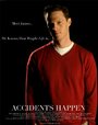 Фильм «Accidents Happen» смотреть онлайн фильм в хорошем качестве 720p