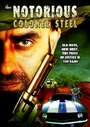 Фильм «The Notorious Colonel Steel» смотреть онлайн фильм в хорошем качестве 1080p