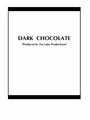 «Dark Chocolate» кадры фильма в хорошем качестве