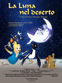 Мультфильм «La luna nel deserto» смотреть онлайн в хорошем качестве 1080p