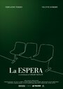 Фильм «La espera» скачать бесплатно в хорошем качестве без регистрации и смс 1080p