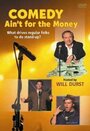 Фильм «Comedy Ain't for the Money» смотреть онлайн фильм в хорошем качестве 720p