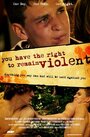 Фильм «You Have the Right to Remain Violent» смотреть онлайн фильм в хорошем качестве 1080p