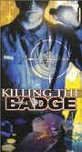 Фильм «Killing the Badge» скачать бесплатно в хорошем качестве без регистрации и смс 1080p