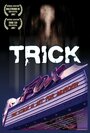 Фильм «Trick» смотреть онлайн фильм в хорошем качестве 720p