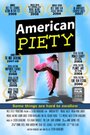 Фильм «American Piety» смотреть онлайн фильм в хорошем качестве 720p