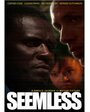 «Seemless» трейлер фильма в хорошем качестве 1080p