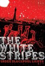 ТВ-передача «White Stripes: Under Blackpool Lights» трейлер в хорошем качестве 1080p