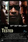 Фильм «The Tested» смотреть онлайн фильм в хорошем качестве 1080p