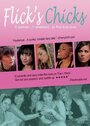 Фильм «Flick's Chicks» смотреть онлайн фильм в хорошем качестве 720p