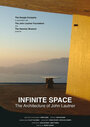 Фильм «Infinite Space: The Architecture of John Lautner» смотреть онлайн фильм в хорошем качестве 720p