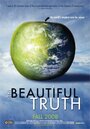 «The Beautiful Truth» трейлер фильма в хорошем качестве 1080p