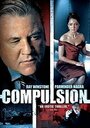 «Compulsion» трейлер фильма в хорошем качестве 1080p