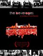 Фильм «The Beverages» смотреть онлайн фильм в хорошем качестве 1080p