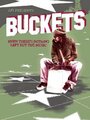 «Buckets» кадры фильма в хорошем качестве