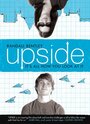 Фильм «Upside» смотреть онлайн фильм в хорошем качестве 720p