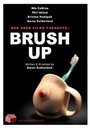 Фильм «Brush Up» смотреть онлайн фильм в хорошем качестве 1080p