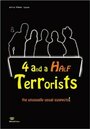 Фильм «4 and a Half Terrorists» смотреть онлайн фильм в хорошем качестве 720p