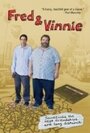 Фильм «Fred & Vinnie» смотреть онлайн фильм в хорошем качестве 720p