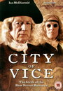 Фильм «City of Vice» смотреть онлайн фильм в хорошем качестве 720p