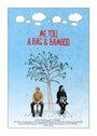 Фильм «Me, You, a Bag & Bamboo» смотреть онлайн фильм в хорошем качестве 720p